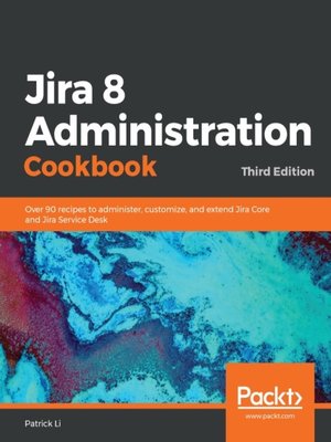 cover image of Jira 8 Administration Cookbook